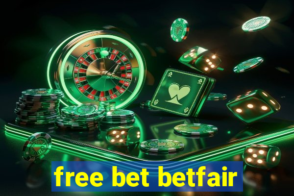 free bet betfair