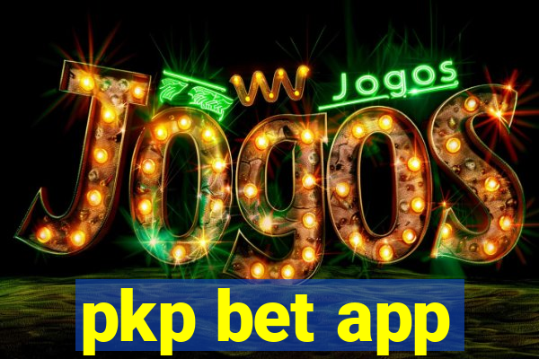 pkp bet app