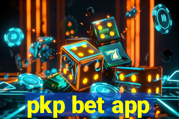 pkp bet app