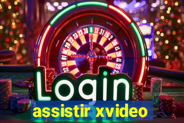 assistir xvideo