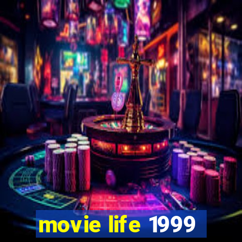 movie life 1999