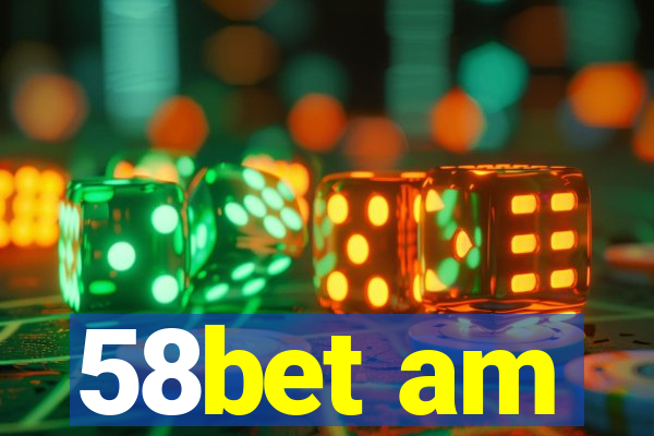 58bet am