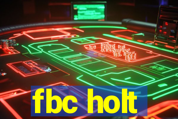 fbc holt