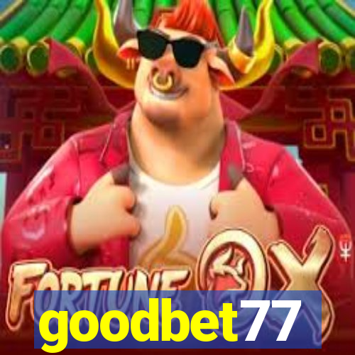 goodbet77