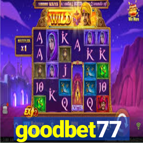 goodbet77