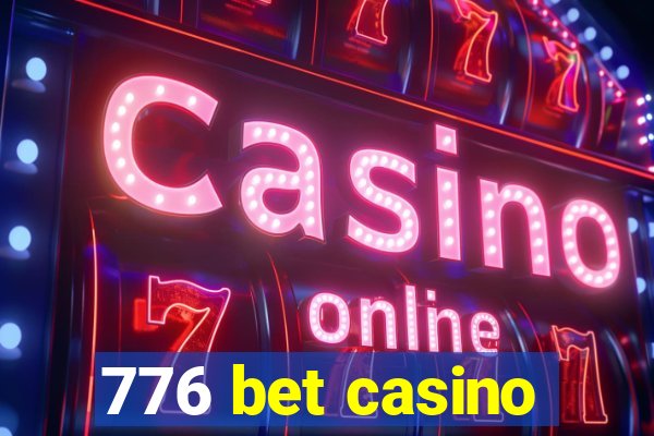 776 bet casino