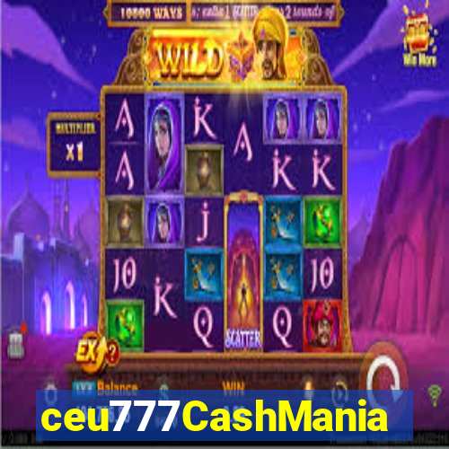 ceu777CashMania