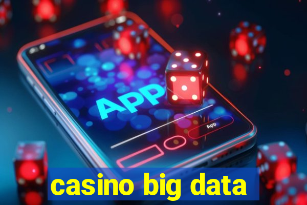 casino big data