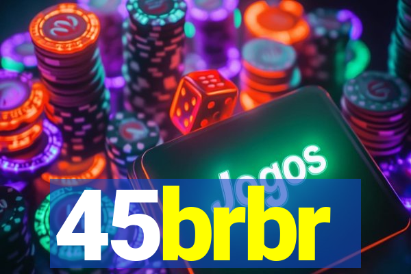 45brbr