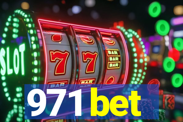 971 bet