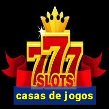 casas de jogos