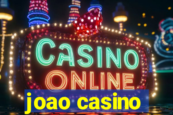 joao casino