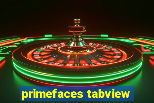 primefaces tabview