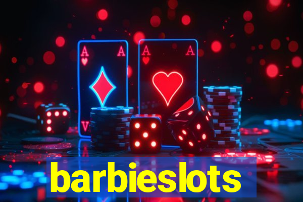 barbieslots