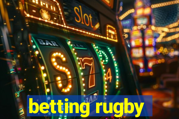 betting rugby