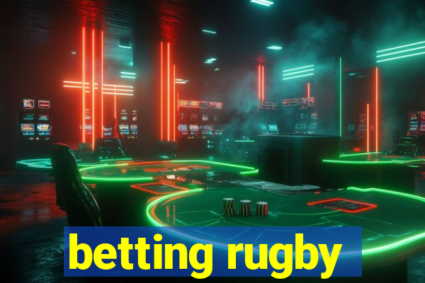 betting rugby