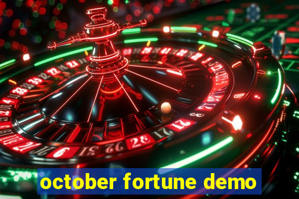 october fortune demo