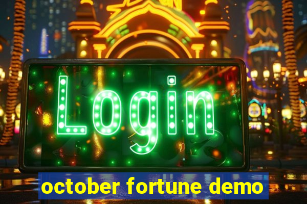 october fortune demo