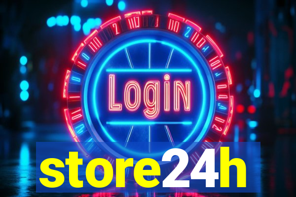 store24h