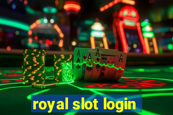 royal slot login