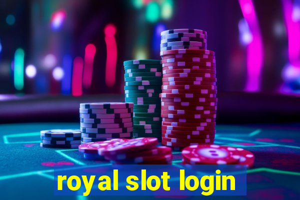 royal slot login