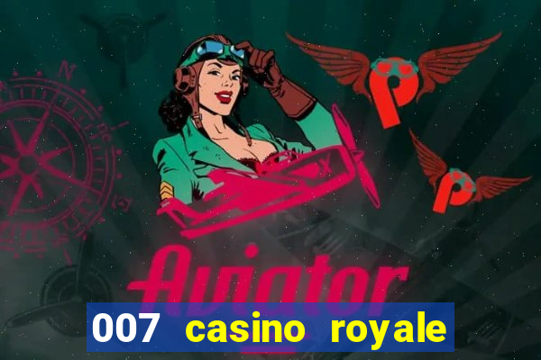 007 casino royale online dublado completo