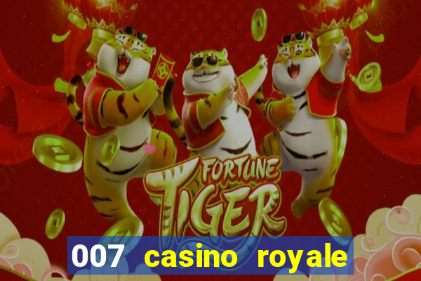 007 casino royale online dublado completo