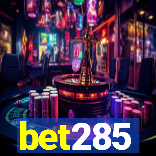 bet285