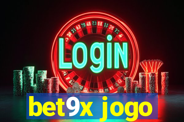 bet9x jogo