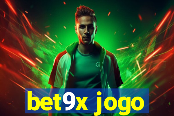 bet9x jogo