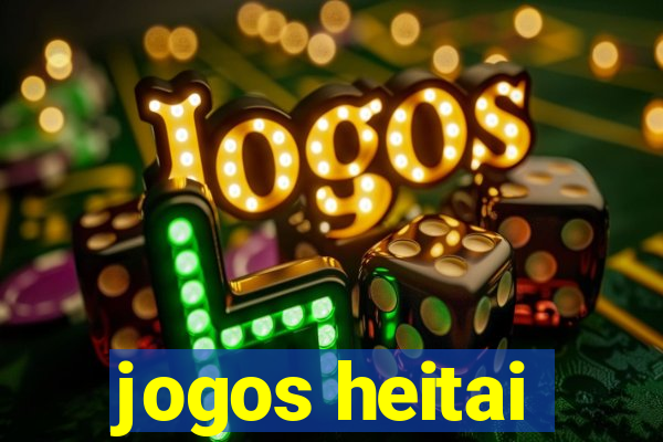 jogos heitai