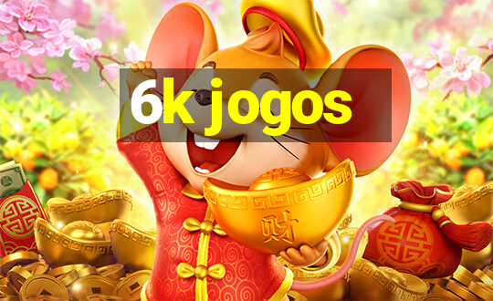 6k jogos