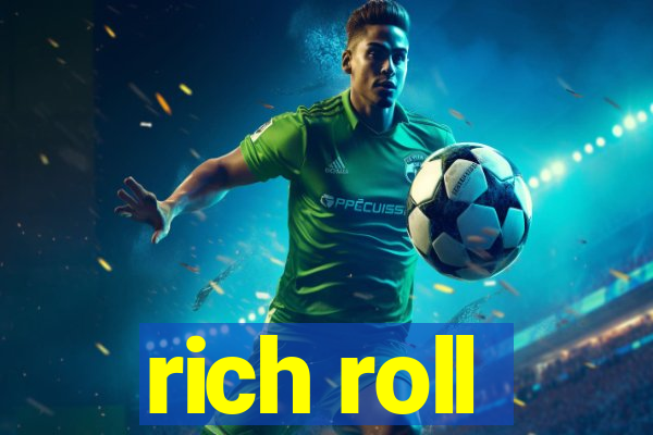 rich roll