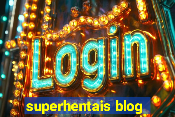 superhentais blog