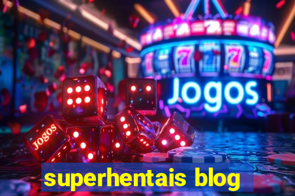 superhentais blog