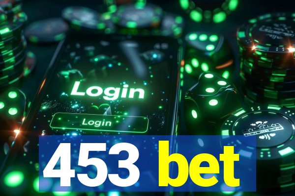 453 bet