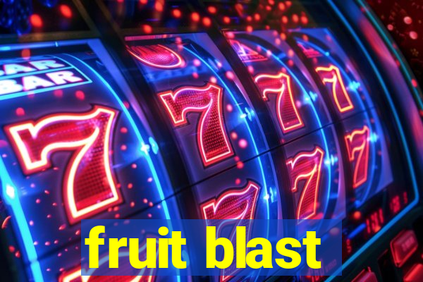 fruit blast