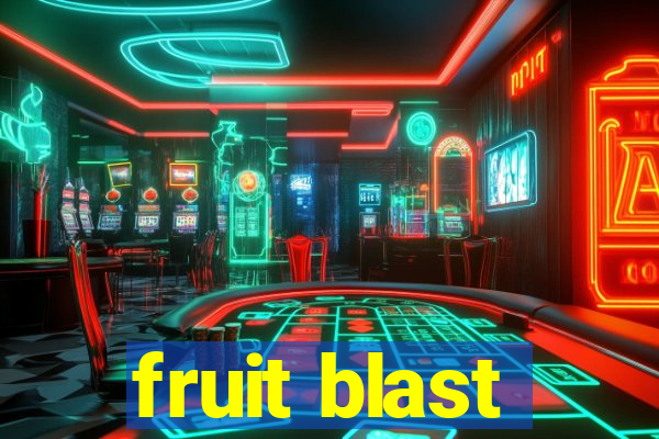 fruit blast