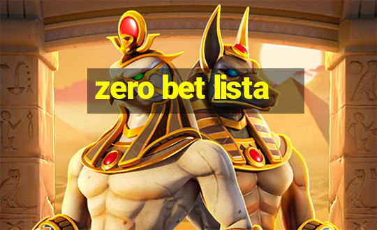 zero bet lista