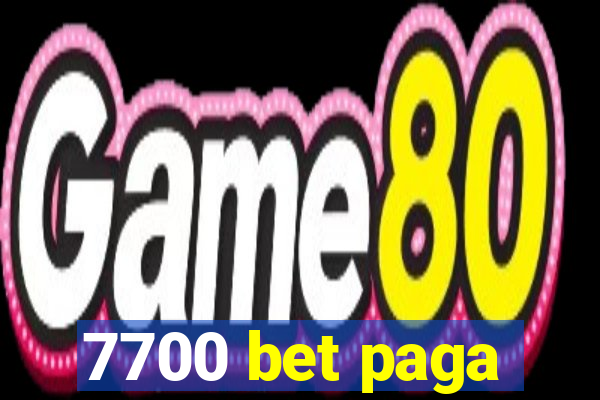 7700 bet paga