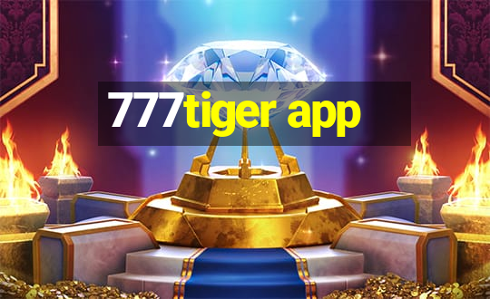 777tiger app