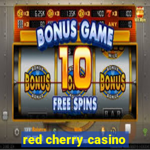 red cherry casino