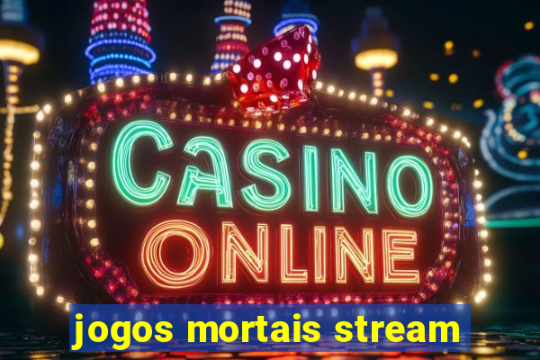 jogos mortais stream