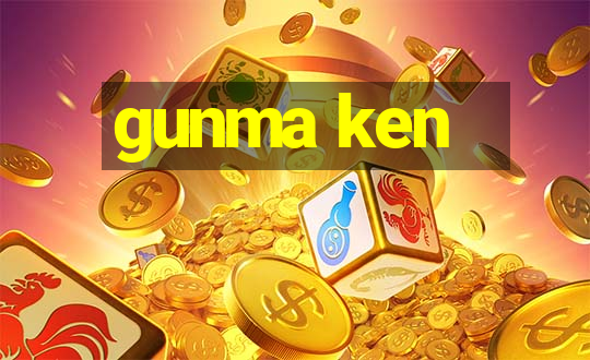 gunma ken