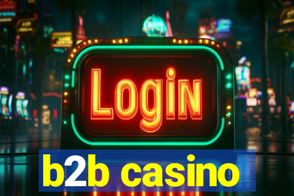 b2b casino