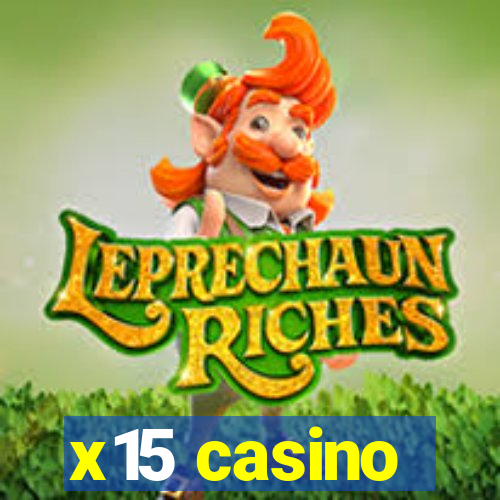 x15 casino