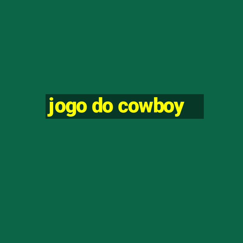 jogo do cowboy