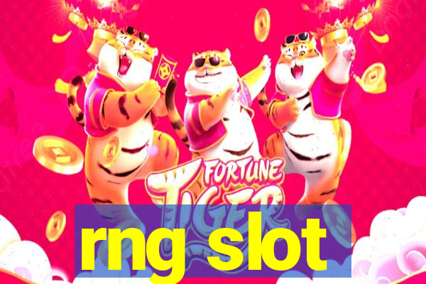 rng slot