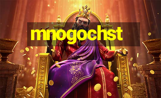 mnogochst