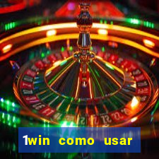 1win como usar bono de casino